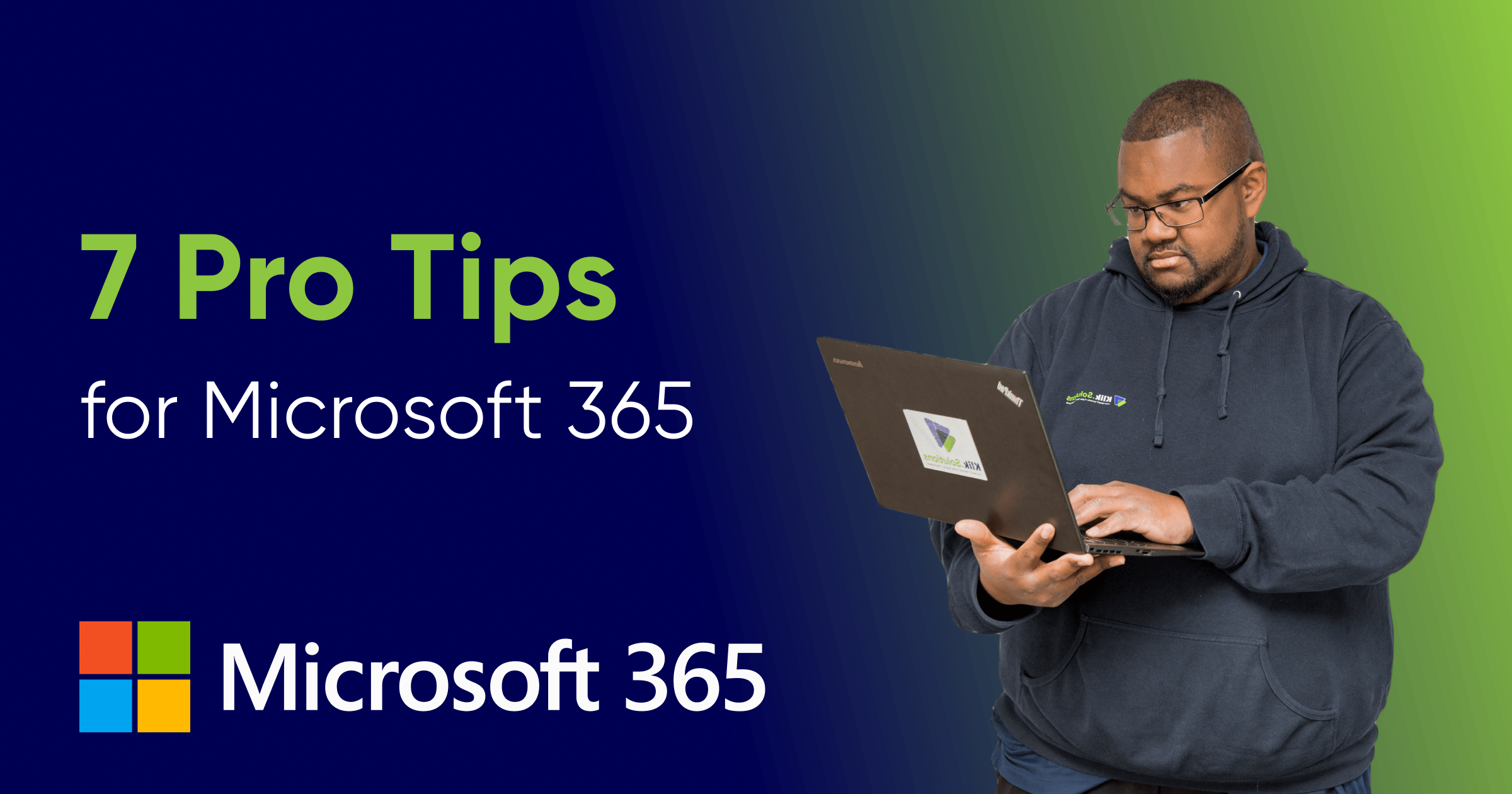 7 Pro Tips for Microsoft 365