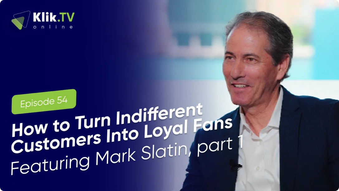 How to Turn Indifferent Customers Into Loyal Fans Featuring Mark Slatin