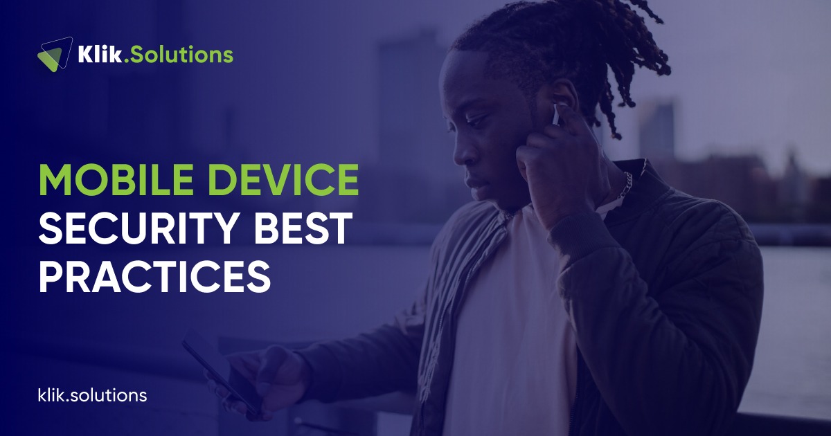 Mobile Device Security Best Practices