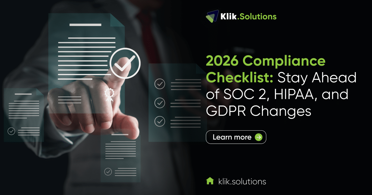 2026 Compliance Checklist: Stay Ahead of SOC 2, HIPAA, and GDPR Changes