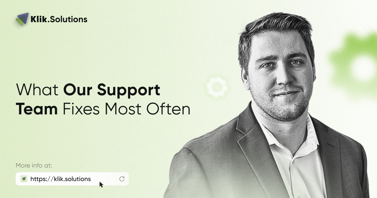 What Our Support Team Fixes Most Often